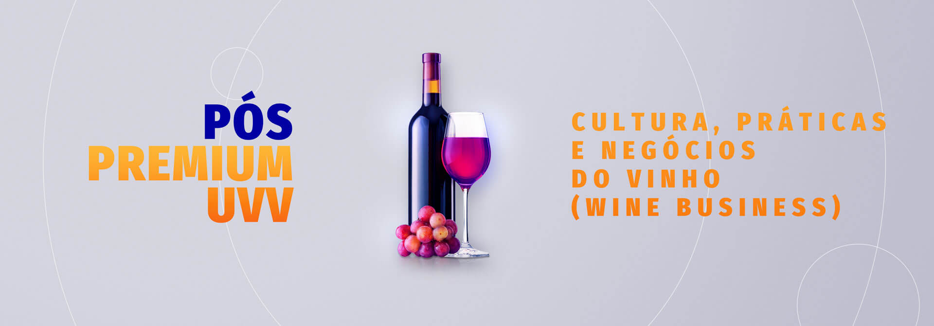 Pós em Cultura, práticas e negócios do vinho - Inscreva-se agora